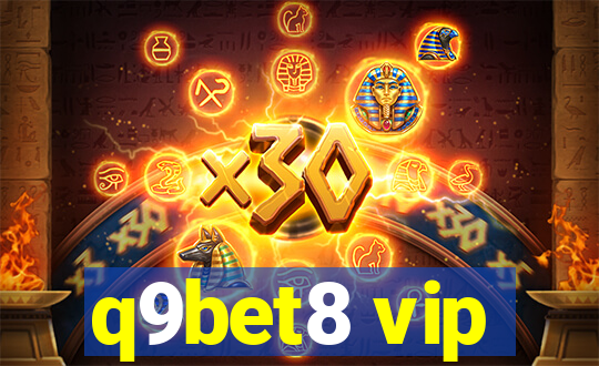 q9bet8 vip